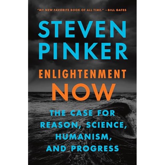 Pre-Owned Enlightenment Now: The Case for Reason, Science, Humanism, and Progress by Steven Pinker (Hardcover)