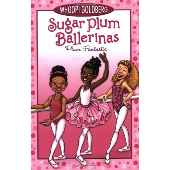 Pre-Owned Sugar Plum Ballerinas: Plum Fantastic (Paperback) 0786852607 9780786852604