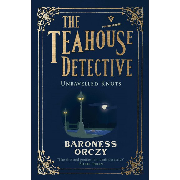Pre-Owned Unravelled Knots: The Teahouse Detective: Volume 3 (Paperback) 1782275886 9781782275886