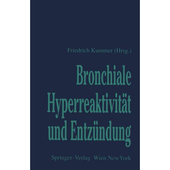 Bronchiale Hyperreaktivität Und Entzündung (Paperback)
