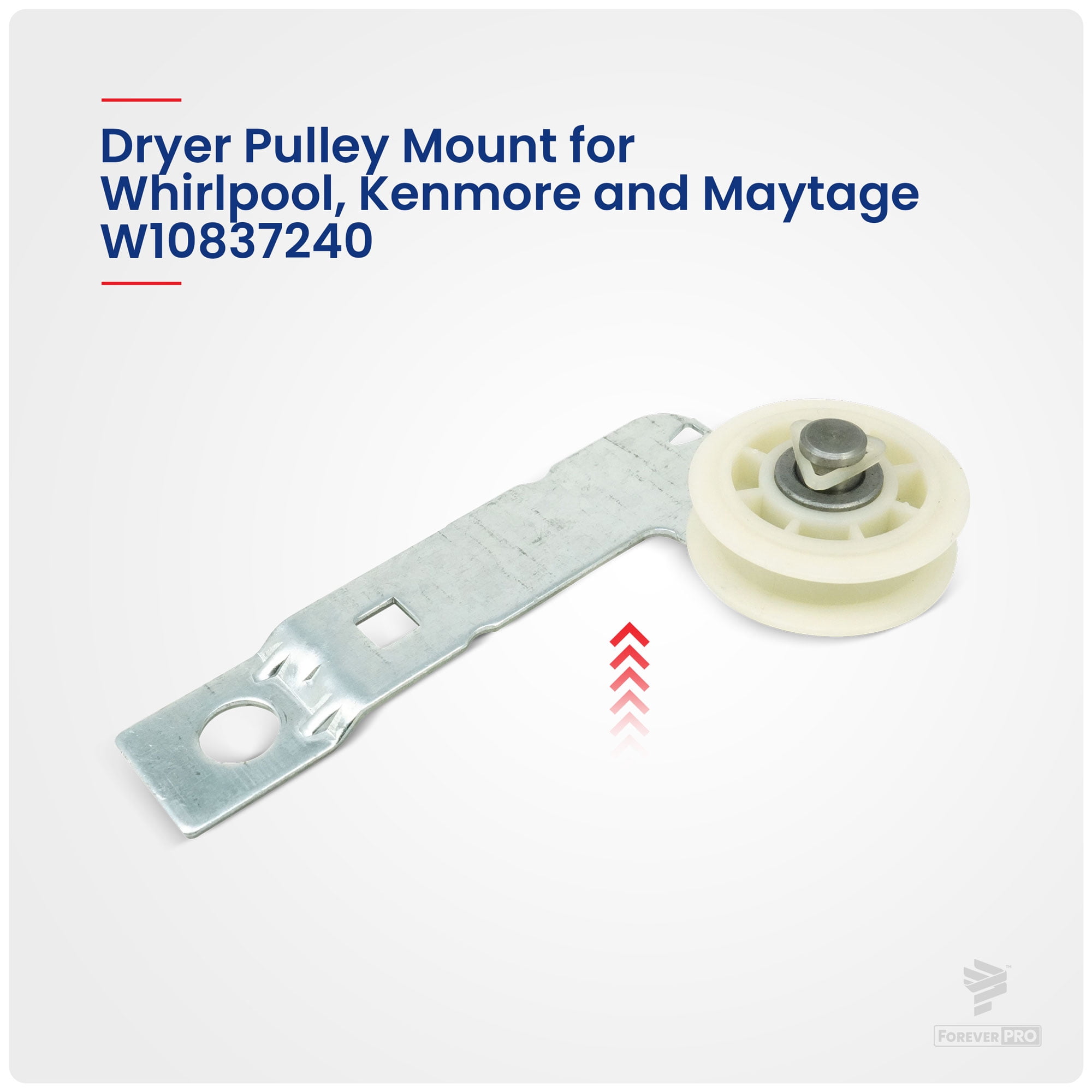 ForeverPRO W10837240 Idler Wheel And Bracket Assembly for Whirlpool Dryer W10547290 W10118756 W10118754 3387372