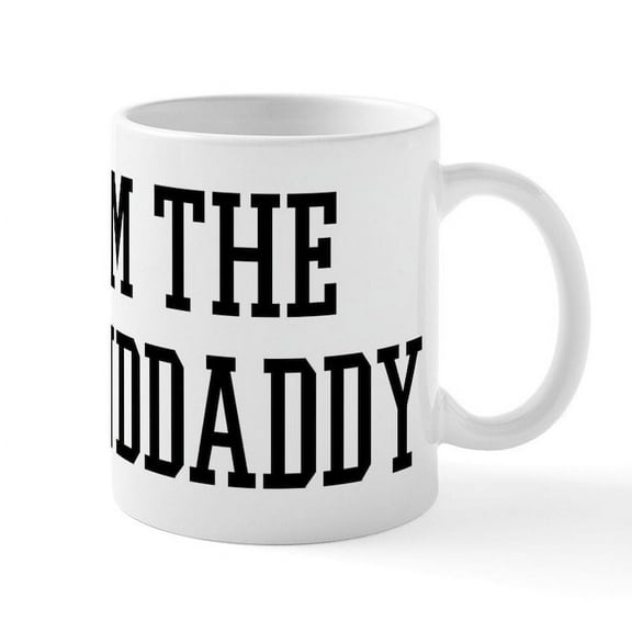 CafePress - I Am The Granddaddy Mug - 11 oz Ceramic Mug - Novelty Coffee Tea Cup