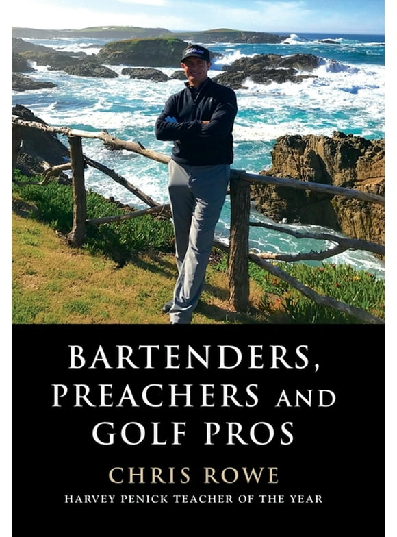Bartenders, Preachers and Golf Pros (Hardcover)