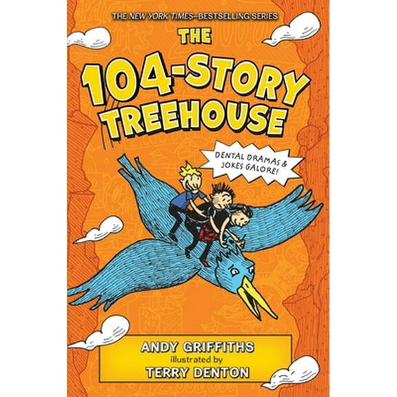 Pre-Owned The 104-Story Treehouse: Dental Dramas & Jokes Galore! (Hardcover) 1250301491 9781250301499