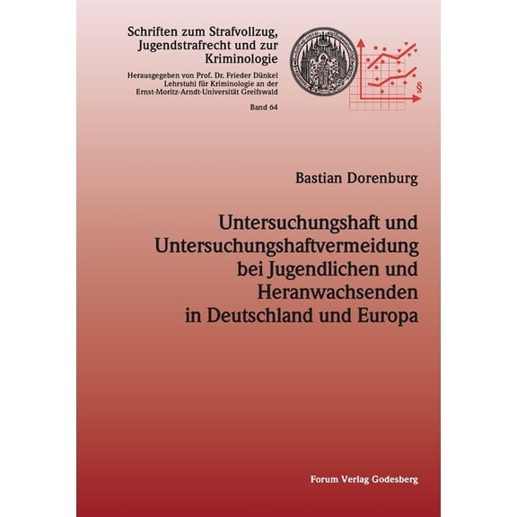 Untersuchungshaft und Untersuchungshaftvermeidung bei Jugendlichen und Heranwachsenden in Deutschland und Europa, (Paperback)