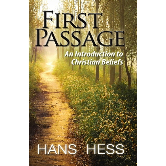 First Passage : An Introduction To Christian Beliefs (Paperback)
