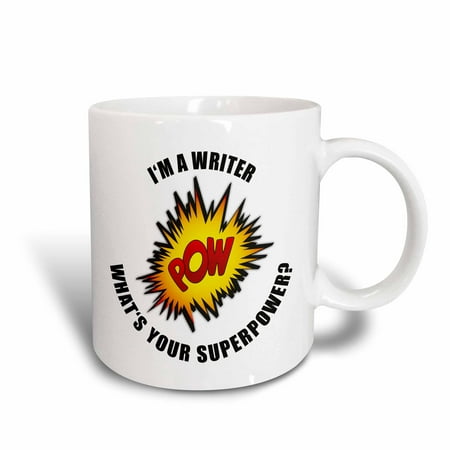 

3dRose I am a writer what is your superpower - Ceramic Mug 15-ounce