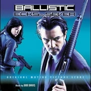Ballistic: Ecks Vs. Sever Soundtrack