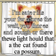 thumbnail image 1 of Whimsical Cat & Possum Shower Curtain - Hilariously Misspelled Fun for Your Bathroom Decor, 1 of 4