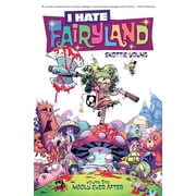I Hate Fairyland Volume 1 : Madly Ever After