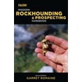 thumbnail image 1 of Pre-Owned Modern Rockhounding and Prospecting Handbook (Paperback) 1493032356 9781493032358, 1 of 1