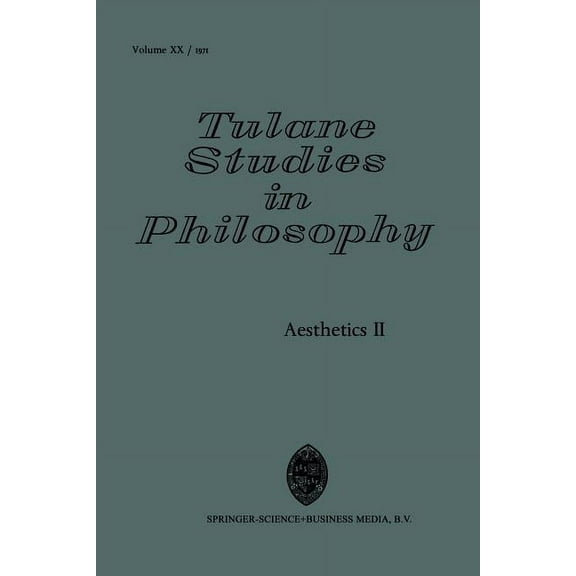 Tulane Studies in Philosophy Aesthetics II, Book 20, (Paperback)