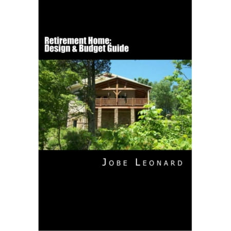 Retirement Home: Design, Budget, Estimate, and Secure Your Best Price -