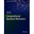 thumbnail image 1 of Mécanique Quantique Computationnelle (Notes de Cours de Premier Cycle en Physique), 1 of 3