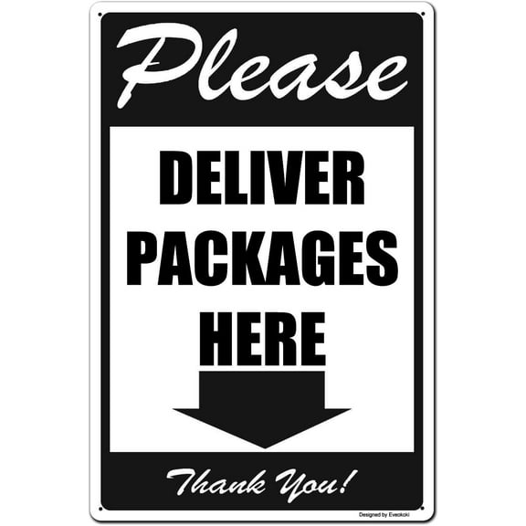Please Deliver Packages Here Arrows Down Thank You Signs Metal Tin Sign 8x12inch