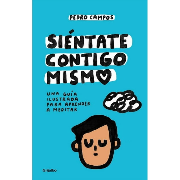 Siéntate Contigo Mismo / Sit with Yourself, (Paperback)