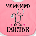 thumbnail image 4 of Inktastic Mommy is a Doctor Baby Girls Baby Bib, 4 of 4