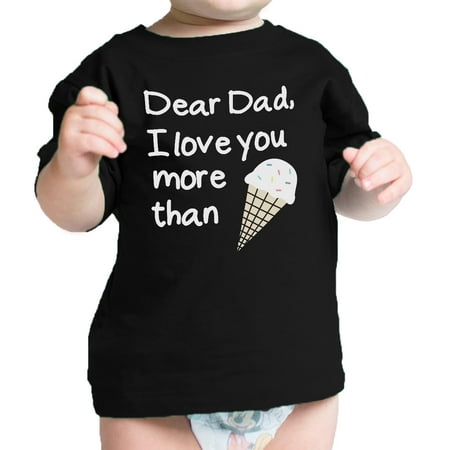 

Dear Dad Icecream Cute Black Baby T-Shirt Unique Design Dads Gifts