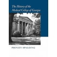 thumbnail image 2 of Histoire du Collège Médical de Géorgie, Phinizy Spalding Broché, 2 of 2