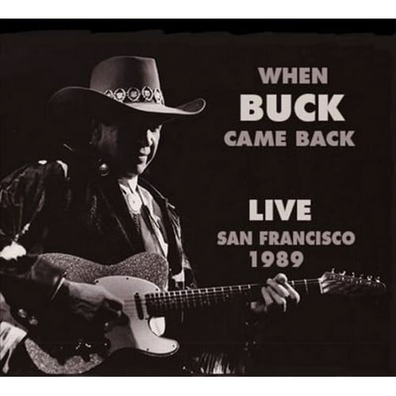 Buck Owens - When Buck Came Back Live San Francisco 1989 - Music & Performance - CD