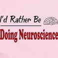 thumbnail image 2 of CafePress - Rather Be Doing Neuroscience Infant Bodysuit - Baby Light Bodysuit, Size Newborn - 24 Months, 2 of 4
