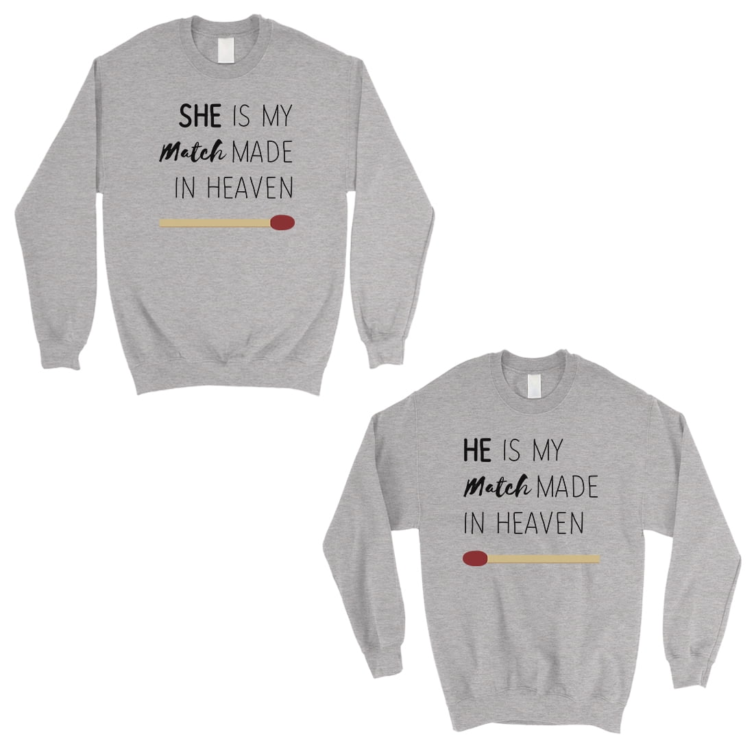 Match Made in Heaven Grey Matching Sweatshirt Pullover Cute Gift