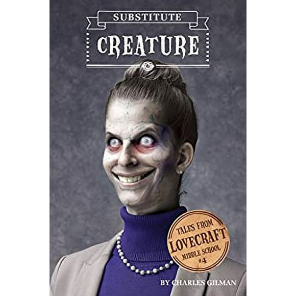 Tales from Lovecraft Middle School #4: Substitute Creature 9781594746406 Used / Pre-owned