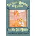 thumbnail image 1 of Pre-Owned Therapeutic Metaphors for Children and the Child Within (Paperback) 158391370X 9781583913703, 1 of 1