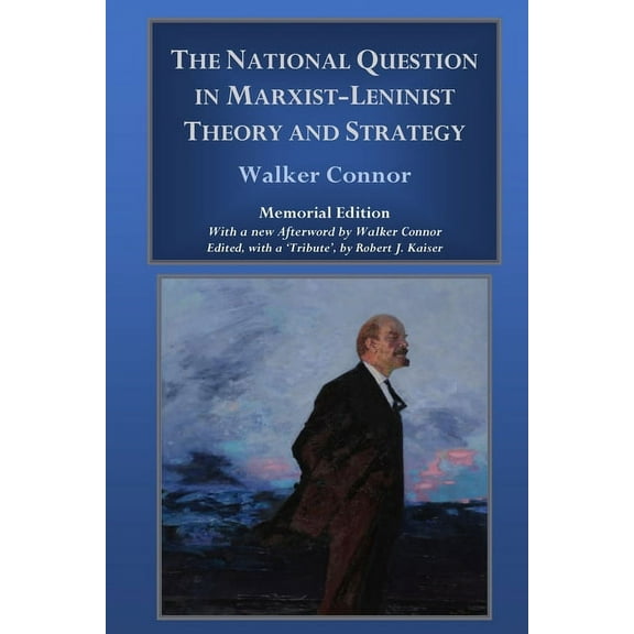 The National Question in Marxist-Leninist Theory and Strategy, (Paperback)