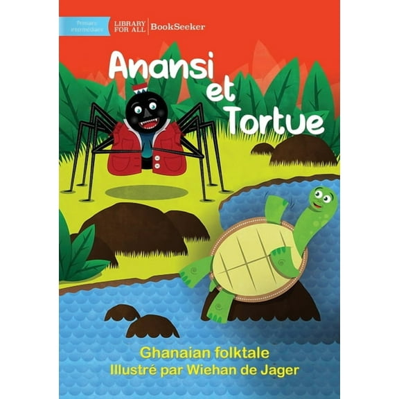 Anansi and Turtle - Anansi et Tortue, (Paperback)