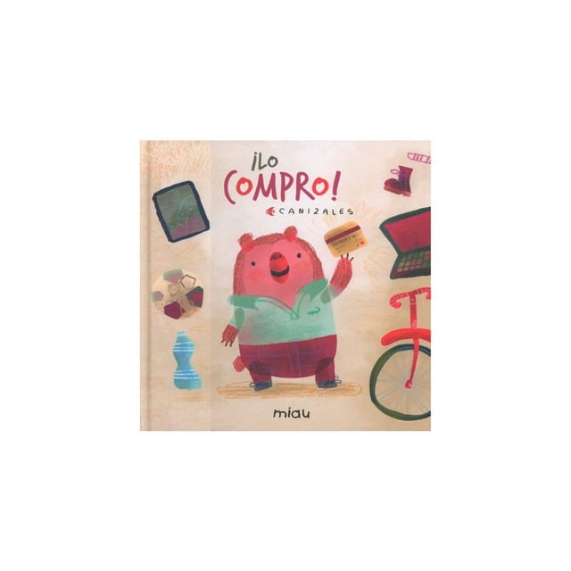 Libro ¡lo Compro! Tapa Dura, Autor Canizales, Editorial Ediciones Jaguar
