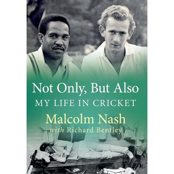 Not Only, But Also: My Life in Cricket, (Paperback)