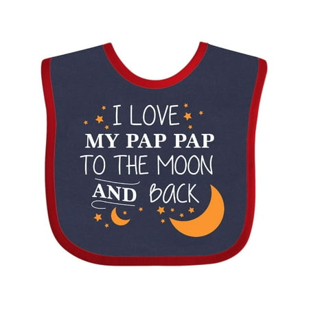 

Inktastic I Love My Pap Pap To The Moon and Back Gift Baby Boy or Baby Girl Bib