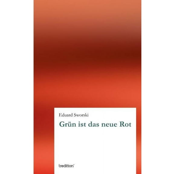 Grün ist das neue Rot (Paperback)