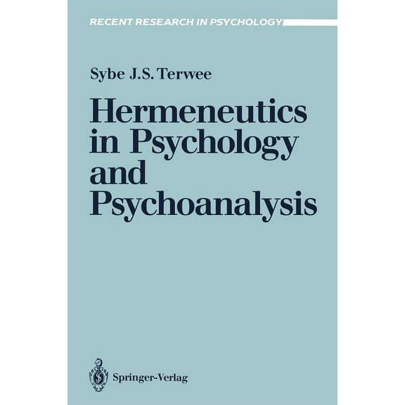 Recent Research in Psychology Hermeneutics in Psychology and Psychoanalysis, (Paperback)