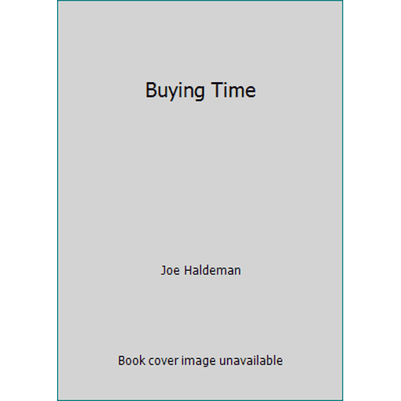 Pre-Owned Buying Time (Hardcover) 0688072445 9780688072445
