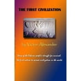 thumbnail image 1 of Pre-Owned The First Civilization, 1 of 1