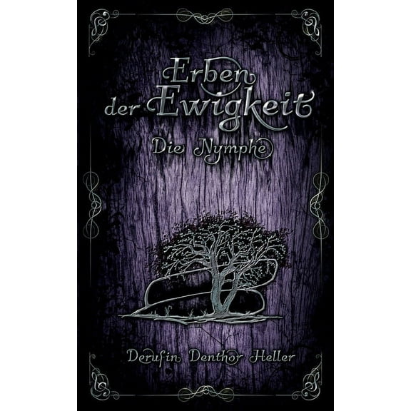 Erben der Ewigkeit : Die Nymphe (Paperback)