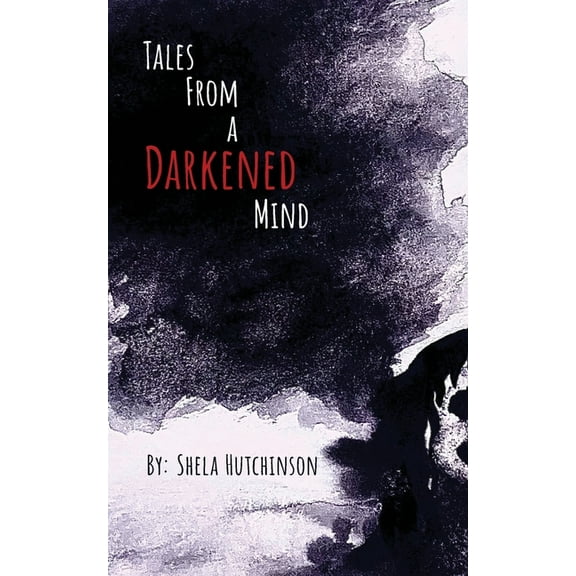Tales of a Darkened Mind, (Paperback)