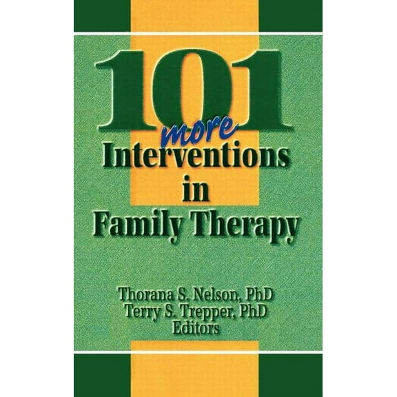 101 More Interventions in Family Therapy, (Hardcover)