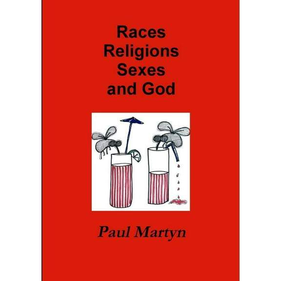 Races Religions Sexes and God, (Paperback)