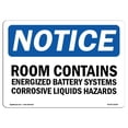 thumbnail image 1 of SignMission OS-NS-A-1824-L-16500 18 x 24 in. OSHA Notice Sign - Notice Room Contains Energized Battery Systems, 1 of 1