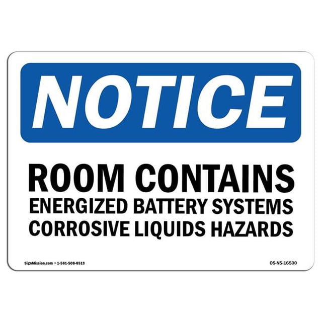 SignMission OS-NS-A-1824-L-16500 18 x 24 in. OSHA Notice Sign - Notice Room Contains Energized Battery Systems