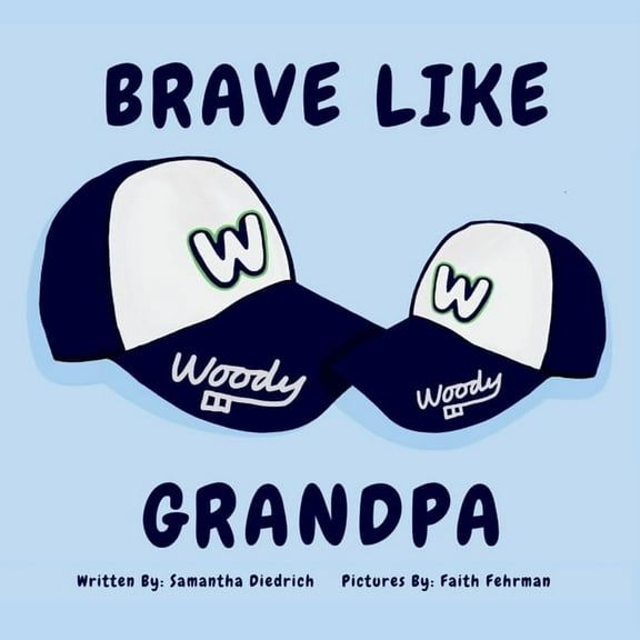 Brave Like Grandpa, (Paperback)