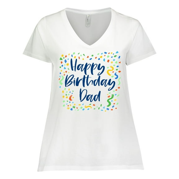 Inktastic Happy Birthday Dad Women's Plus Size V-Neck T-Shirt