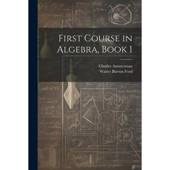 First Course in Algebra, Book 1 (Paperback)