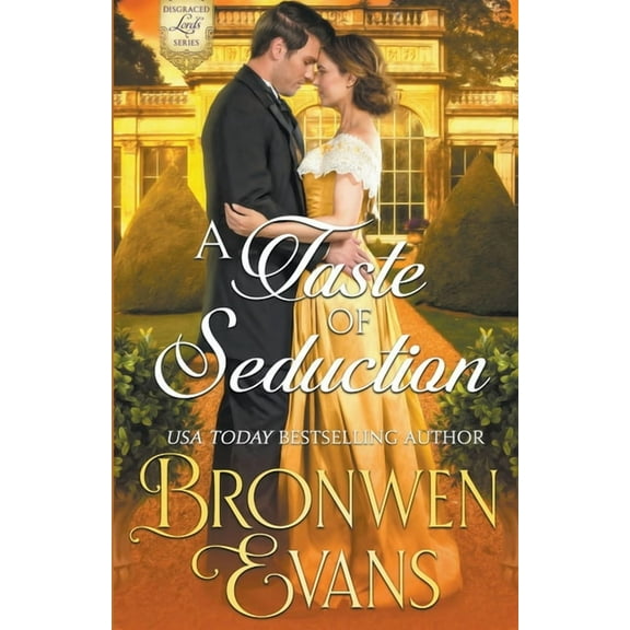 Disgraced Lords A Taste Of Seduction, Book 5, (Paperback)