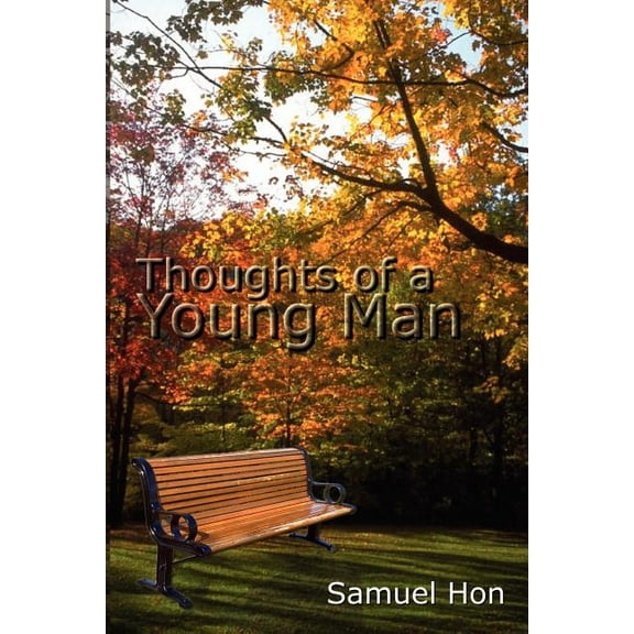 Thoughts of a Young Man