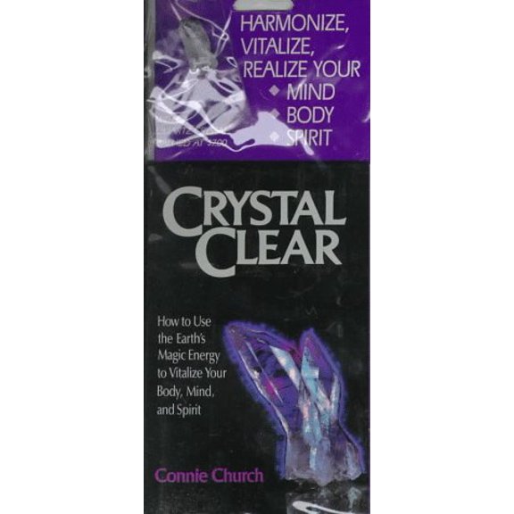 Pre-Owned Crystal Clear: How to Use the Earth's Magic Energy to Vitalize Your Body, Mind and Spirit, 9780394756424, 0394756428, Paperback, First Edition edition