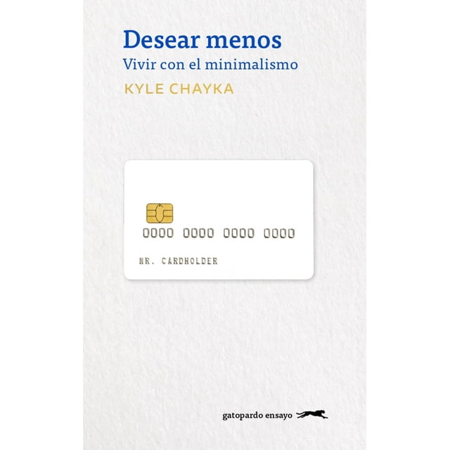 Desear Menos Gatopardo ediciones Minimalismo 9788412302172